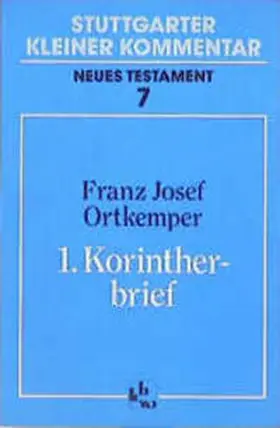 Ortkemper / Müller |  Erster Korintherbrief | Buch |  Sack Fachmedien