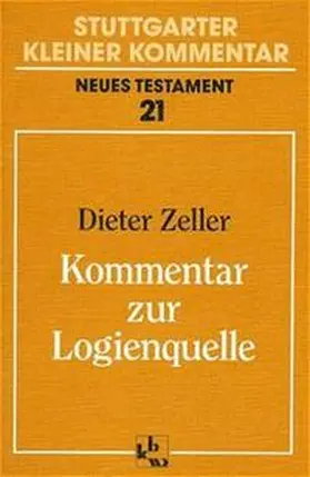 Zeller / Müller |  Kommentar zur Logienquelle | Buch |  Sack Fachmedien