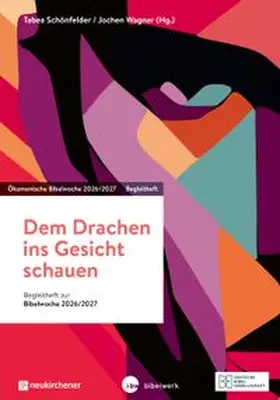 Schönfelder / Wagner |  Dem Drachen ins Gesicht schauen / Begleitheft | Buch |  Sack Fachmedien