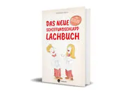 Abeln |  Das neue Schiefundschlapplachbuch | Buch |  Sack Fachmedien