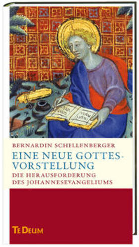 Schellenberger |  Eine neue Gottes-Vorstellung | Buch |  Sack Fachmedien