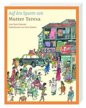 Ceserani |  Auf den Spuren von Mutter Teresa | Buch |  Sack Fachmedien