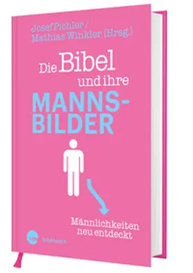 Winkler / Pichler |  Die Bibel und ihre Mannsbilder | Buch |  Sack Fachmedien