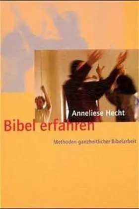 Hecht |  Bibel erfahren | Buch |  Sack Fachmedien