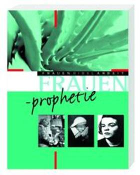 Theuer / Bieberstein / Walter |  Frauen-Prophetinnen | Buch |  Sack Fachmedien