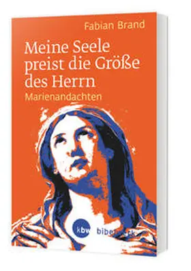 Brand |  Meine Seele preist die Größe des Herrn | Buch |  Sack Fachmedien