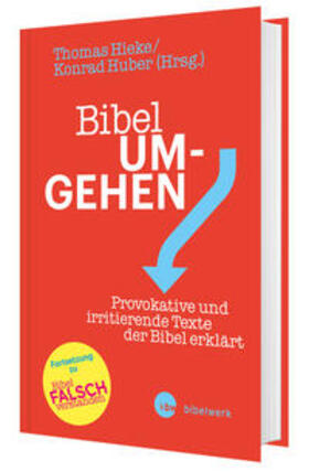 Hieke / Huber |  Bibel um-gehen | Buch |  Sack Fachmedien