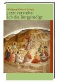 Wieland |  Jetzt verstehe ich die Bergpredigt | Buch |  Sack Fachmedien