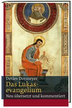 Dormeyer |  Das Lukasevangelium | Buch |  Sack Fachmedien