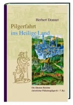 Donner |  Pilgerfahrt ins Heilige Land | Buch |  Sack Fachmedien