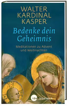 Kasper |  Bedenke dein Geheimnis | Buch |  Sack Fachmedien