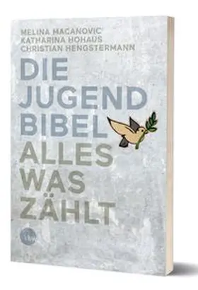 Macanovic / Hohaus / Hengstermann |  Die Jugendbibel | Buch |  Sack Fachmedien