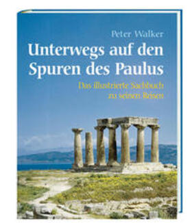 Walker | Unterwegs auf den Spuren des Paulus | Buch | 978-3-460-32784-9 | sack.de