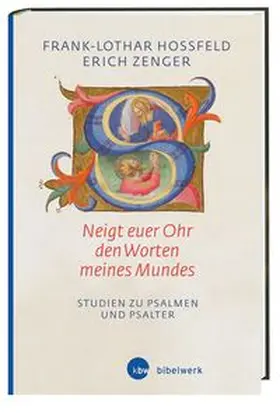 Zenger / Hossfeld |  'Neigt euer Ohr den Worten meines Mundes' (Ps 78,1) | Buch |  Sack Fachmedien