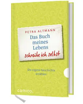 Altmann |  Das Buch meines Lebens schreibe ich selbst | Buch |  Sack Fachmedien