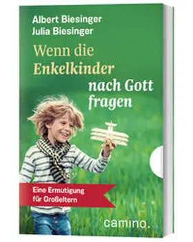 Biesinger |  Wenn die Enkelkinder nach Gott fragen | Buch |  Sack Fachmedien