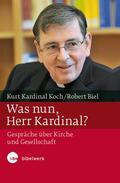 Koch / Biel |  Was nun, Herr Kardinal? | eBook | Sack Fachmedien