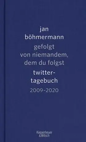Böhmermann |  Gefolgt von niemandem, dem du folgst | Buch |  Sack Fachmedien