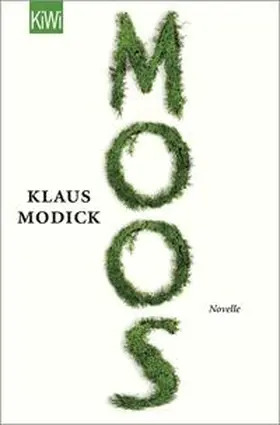 Modick | Moos | Buch | 978-3-462-00088-7 | sack.de