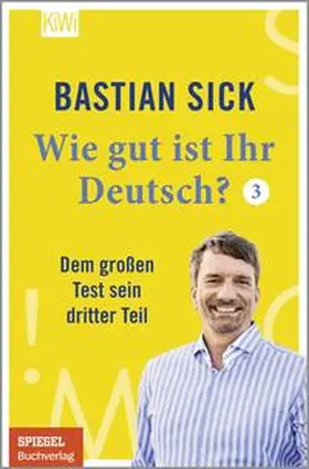 Sick |  Wie gut ist Ihr Deutsch? 3 | Buch |  Sack Fachmedien