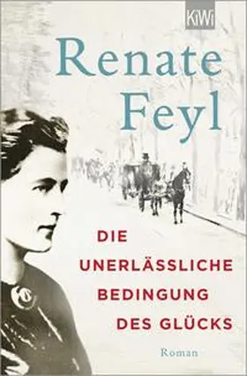 Feyl |  Die unerlässliche Bedingung des Glücks | Buch |  Sack Fachmedien