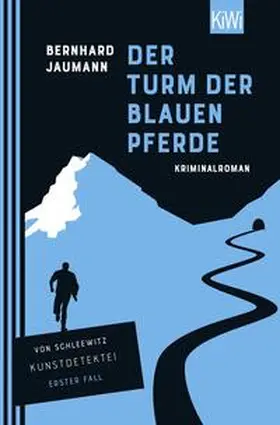 Jaumann |  Der Turm der blauen Pferde | Buch |  Sack Fachmedien
