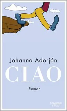 Adorján | Ciao | Buch | 978-3-462-00171-6 | www.sack.de