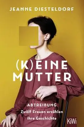 Diesteldorf |  (K)eine Mutter | Buch |  Sack Fachmedien