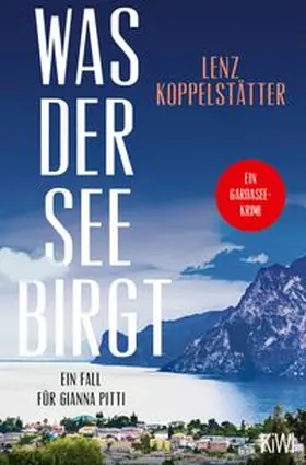 Koppelstätter |  Was der See birgt | Buch |  Sack Fachmedien