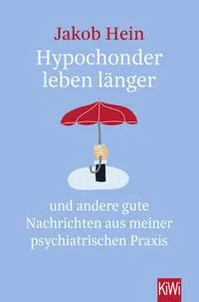 Hein |  Hypochonder leben länger | Buch |  Sack Fachmedien