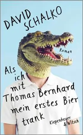 Schalko |  Als ich mit Thomas Bernhard mein erstes Bier trank | Buch |  Sack Fachmedien