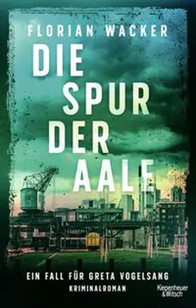 Wacker |  Die Spur der Aale | Buch |  Sack Fachmedien