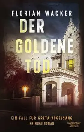 Wacker |  Der goldene Tod | Buch |  Sack Fachmedien