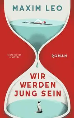 Leo |  Wir werden jung sein | Buch |  Sack Fachmedien