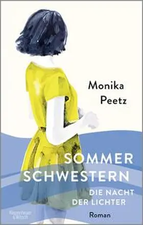 Peetz |  Sommerschwestern - Die Nacht der Lichter | Buch |  Sack Fachmedien