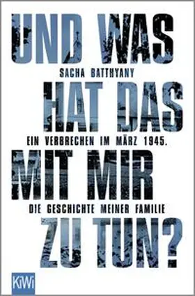 Batthyany |  Und was hat das mit mir zu tun? | Buch |  Sack Fachmedien