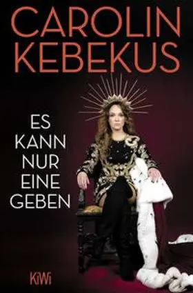Kebekus / Tripke | Es kann nur eine geben | Buch | 978-3-462-00450-2 | sack.de