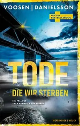 Voosen / Danielsson |  Tode, die wir sterben | Buch |  Sack Fachmedien