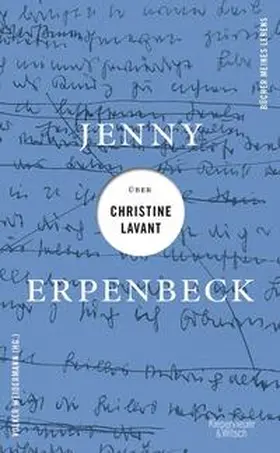 Erpenbeck / Weidermann |  Jenny Erpenbeck über Christine Lavant | Buch |  Sack Fachmedien