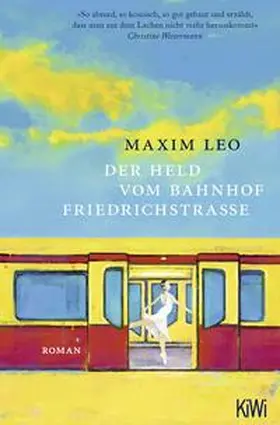 Leo |  Der Held vom Bahnhof Friedrichstraße | Buch |  Sack Fachmedien