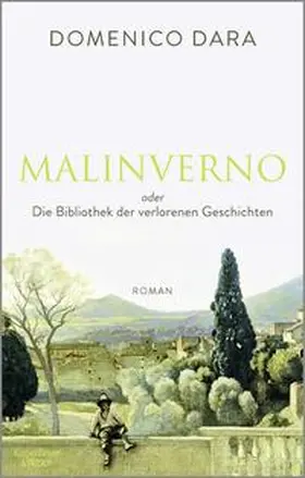 Dara |  Malinverno oder Die Bibliothek der verlorenen Geschichten | Buch |  Sack Fachmedien
