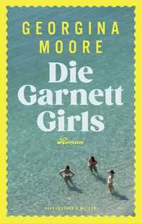 Moore |  Die Garnett Girls | Buch |  Sack Fachmedien