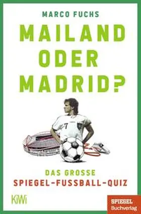 Fuchs |  Mailand oder Madrid? | Buch |  Sack Fachmedien