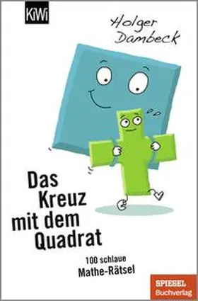 Dambeck |  Das Kreuz mit dem Quadrat | Buch |  Sack Fachmedien