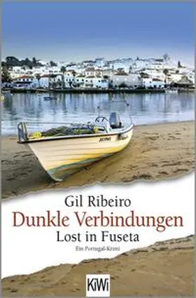 Ribeiro | Dunkle Verbindungen | Buch | 978-3-462-00656-8 | www.sack.de