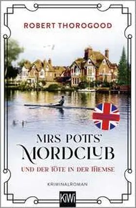 Thorogood |  Mrs Potts' Mordclub und der Tote in der Themse | Buch |  Sack Fachmedien