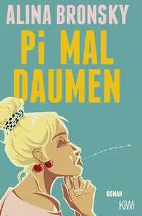 Bronsky |  Pi mal Daumen | Buch |  Sack Fachmedien