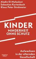 El-Mafaalani / Kurtenbach / Strohmeier |  Kinder - Minderheit ohne Schutz | Buch |  Sack Fachmedien