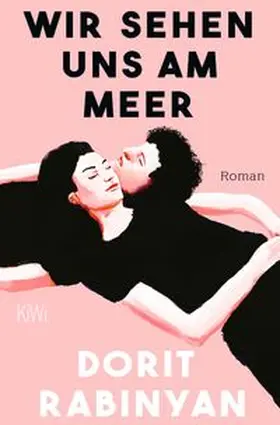Rabinyan |  Wir sehen uns am Meer | Buch |  Sack Fachmedien