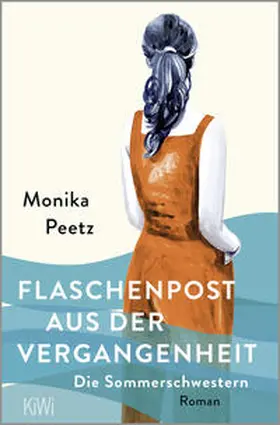 Peetz |  Flaschenpost aus der Vergangenheit - Die Sommerschwestern | Buch |  Sack Fachmedien